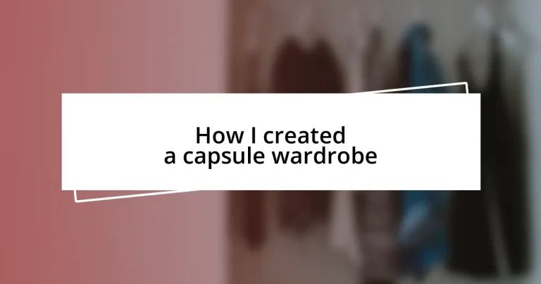 How I created a capsule wardrobe