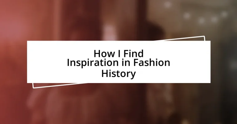 How I Find Inspiration in Fashion History