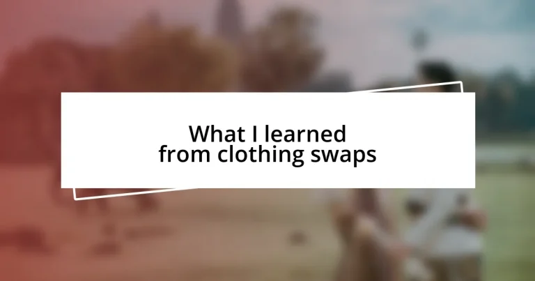 What I learned from clothing swaps