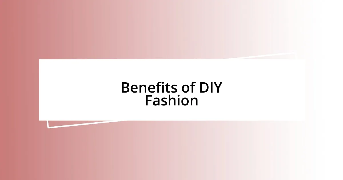 Benefits of DIY Fashion