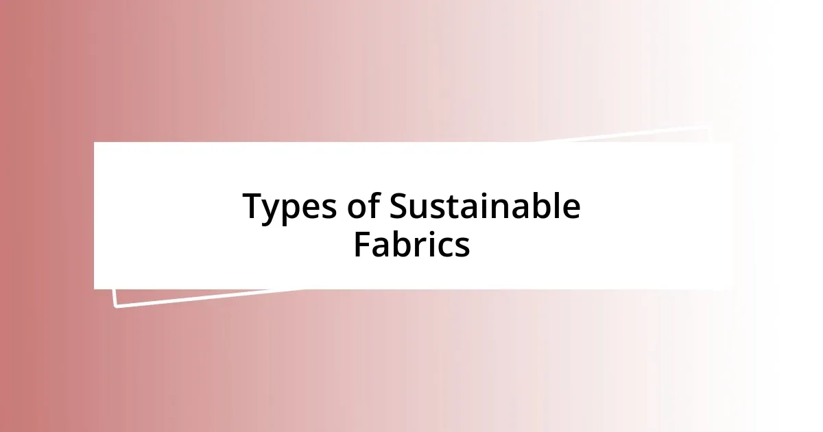 Types of Sustainable Fabrics