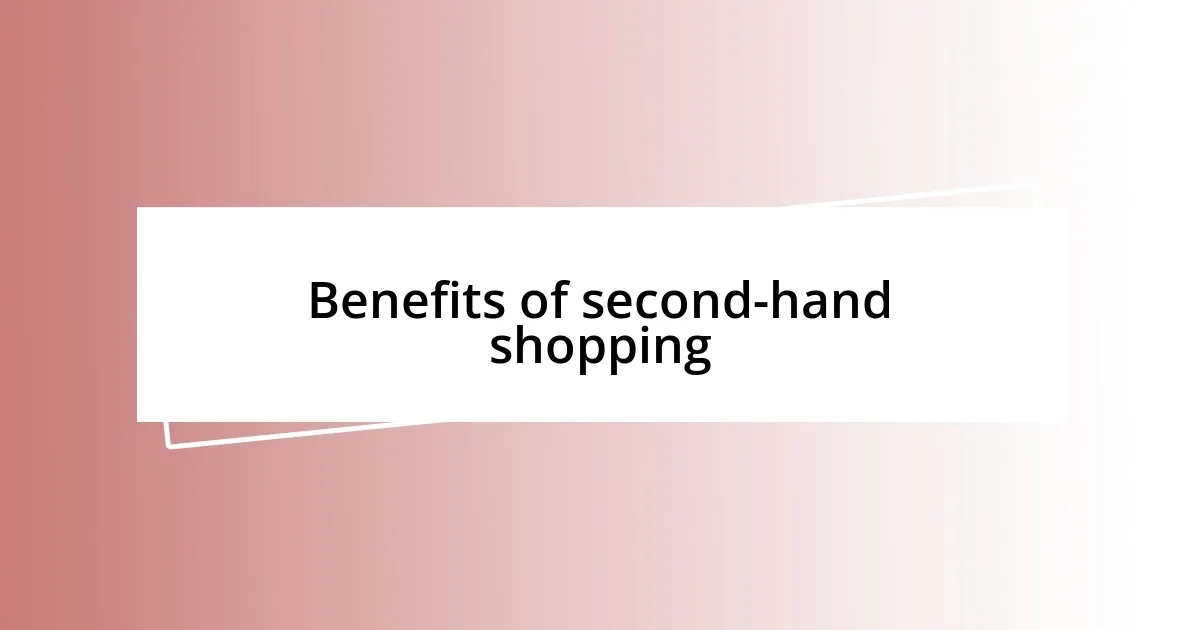 Benefits of second-hand shopping